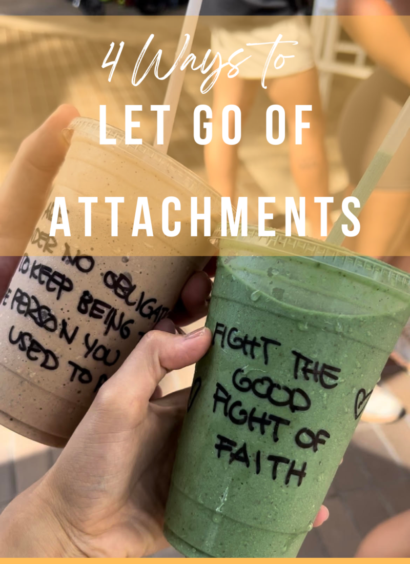 How To Let Go Of Attachments